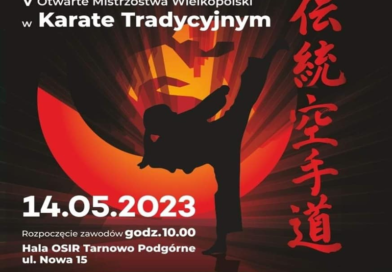 Relacja z V Otwartych Mistrzostw Wielkopolski w Karate Tradycyjnym – 14.05.2023 Tarnowo Podgórne