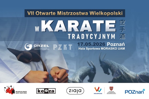 VII Otwarte Mistrzostwa Wielkopolski w Karate Tradycyjnym – Poznań 17.05.2026